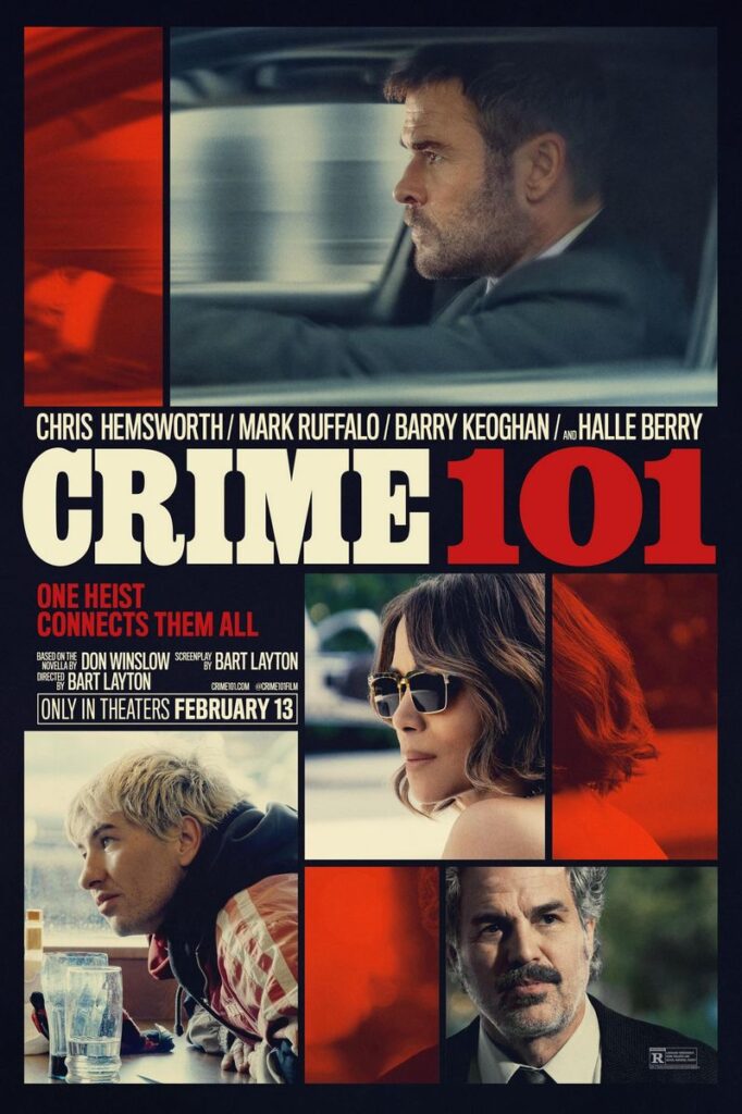 Posterul oficial al filmului Autostrada Crimei (Crime 101) cu Chris Hemsworth, Mark Ruffalo și Halle Berry - distribuit în România de InterComFilm.