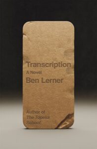 Coperta cărții „Transcription“ de Ben Lerner 
